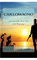 Carlomagno: Adventures of the Pirate Prince of the Wampanoag