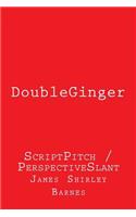 DoubleGinger