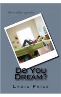 Do You Dream?: Do You Dream?