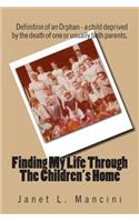 Finding My Life Through The Children's Home