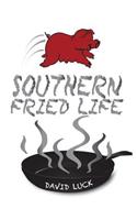 Southern Fried Life