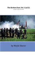 The Broken Font, Vol. 2 (of 2): A Story of the Civil War