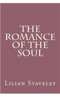 The Romance of the Soul