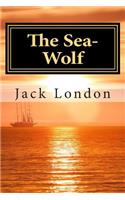 The Sea-Wolf: (annotated - Includes Essay and Biography)