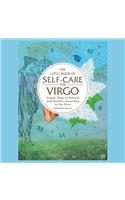 Little Book of Self-Care for Virgo: Simple Ways to Refresh and Restore--According to the Stars