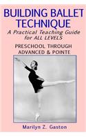 Building Ballet Technique