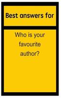 Best answers for Who is your favourite author?