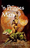 'N Prinses Mars: A Princess of Mars (Afrikaans Edition)