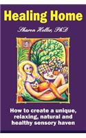 Healing Home