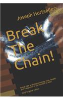 Break The Chain!