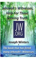 Jehovah's Witnesses, Help For Those Seeking Truth