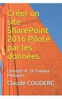 Créer un site SharePoint 2016 Piloté par les données