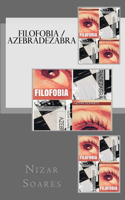 Filofobia / Azebradezabra