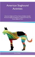 American Staghound Activities American Staghound Tricks, Games & Agility Includes