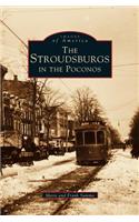Stroudsburgs in the Poconos