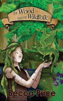 The Wood and the Wildfolk