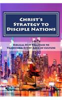 Christ's Strategy to Transform Nations