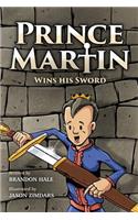 Prince Martin Wins His Sword