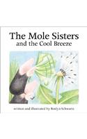 Mole Sisters and Cool Breeze