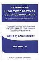 Studies of High Temperature Superconductors, Volume 30