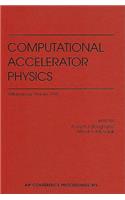 Computational Accelerator Physics: v. 391(No. 391 AIP Conference Proceedings)