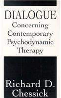 Dialogue Concerning Contemporary Psychodynamic Therapy