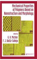 Mechanical Properties of Polymers Based on Nanostructure and Morphology