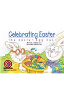 Celebrating Easter: The Easter Egg Hunt