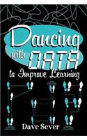 Dancing With Data to Improve Learning