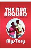 The Run Around: The Ultimate Story of Love, Hustle and Karma(English)