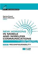 Reconfigurability (v. 3) (New Horizons in Mobile and Wireless Communications)