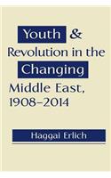 Youth and Revolution in the Changing Middle East, 1908-2014