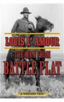 Man from Battle Flat: A Western Trio