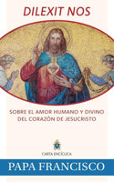 Dilexit Nos