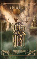 Secrets in the Mist