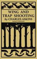 Wing and Trap Shooting (Legacy Edition)