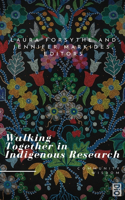 Walking Together in Indigenous Research