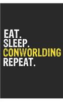 Eat Sleep Conworlding Repeat Funny Cool Gift for Conworlding Lovers Notebook A beautiful