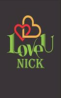 I Love You Nick