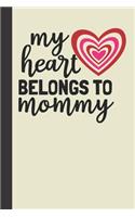 my heart belongs to mommy
