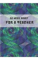 52 Week Diary for a Teacher