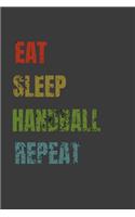 Eat Sleep Handball Repeat