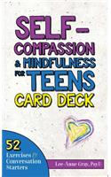 Self-Compassion & Mindfulness for Teens Card Deck