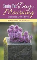 Sharing This Day of Mourning: Memorial Guest Book
