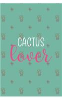 Cactus Lover: Cactus Notebook Journal Composition Blank Lined Diary Notepad 120 Pages Paperback (Green)