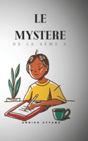 Mystère de la 4èmeA