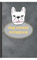 Pug Lovers Notebook: Cute Funny Pug Gifts For Pug Lovers, Yellow, Grey & White Lined Paperback Notebook