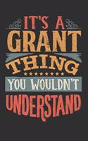 It's A Grant You Wouldn't Understand