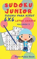 Sudoku Junior - Sudoku Para Niños 6x 6 Letra Grande - Volumen 3: Juegos De Lógica Para Niños(3 Sudoku Junior - Sudoku Para Niños 6 X 6)