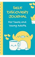 Self-Discovery Journal For Teens And Young Adults